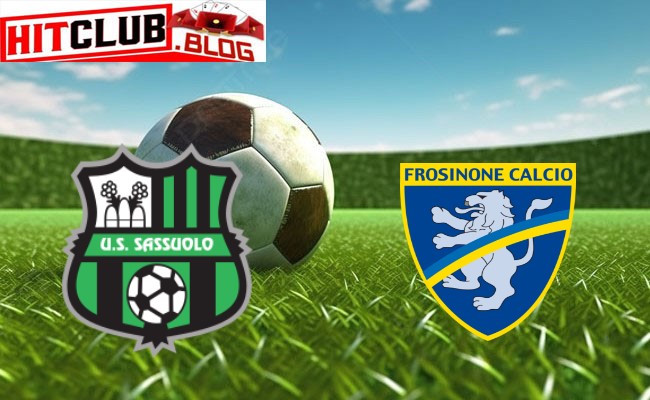 Hitclub soi kèo bóng đá Sassuolo vs Frosinone – 21h00 ngày 09/03 – Serie A